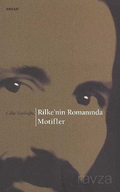 Rilke'nin Romanında Motifler - 1