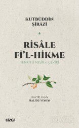 Risale Fi'l-Hikme / Tenkitli Neşir ve Çeviri - Çizgi Kitabevi
