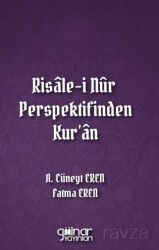 Risale-i Nûr Perspektifinden Kur'an - Gülnar Yayınları