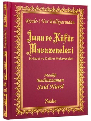 Risale-i Nur Külliyatindan Iman ve Küfür Muvazeneleri (Rahle Boy - Vinleks - Ciltli) - 1