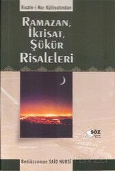 Risale-i Nur Külliyatindan Ramazan, İktisat, Şükür Risaleleri - Söz Basım Yayın