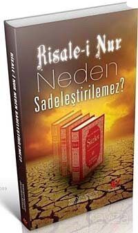 Risale-i Nur Neden Sadeleştiremez? (Kod:5514) - 1