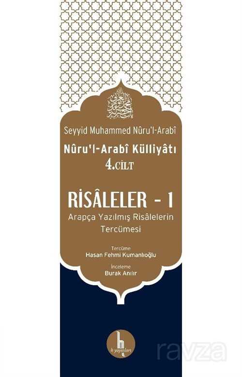 Risaleler 1 (Nuru'l-Arabi Külliyatı 4. Cilt) - H Yayınları