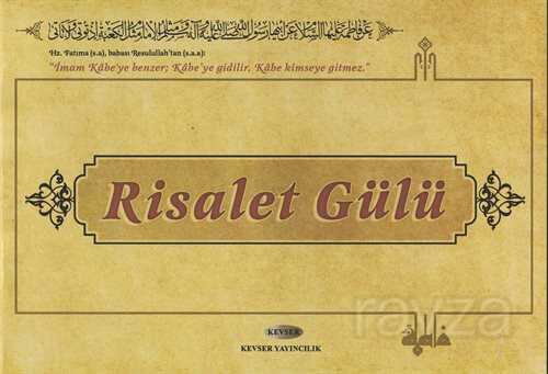 Risalet Gülü - Kevser Yayınları