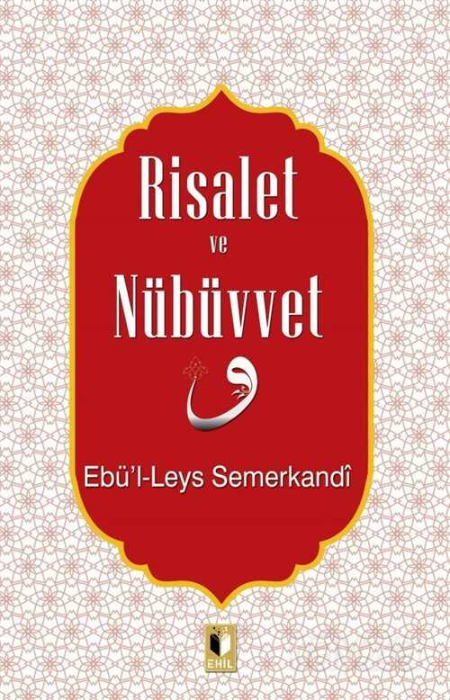 Risalet ve Nübüvvet - Ehil Yayınları