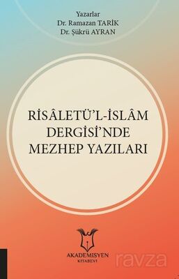 Risaletü'l-İslam Dergisi'nde Mezhep Yazıları - 1