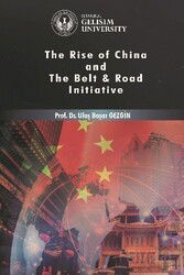 Rise of China and The Belt - İstanbul Gelişim Üniversitesi Yayınları