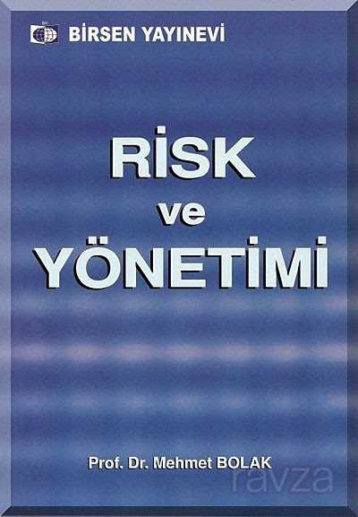 Risk ve Yönetimi - Birsen Yayınevi