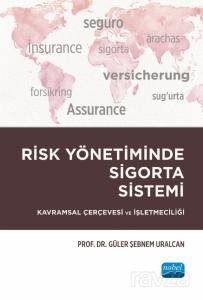 Risk Yönetiminde Sigorta Sistemi - 1