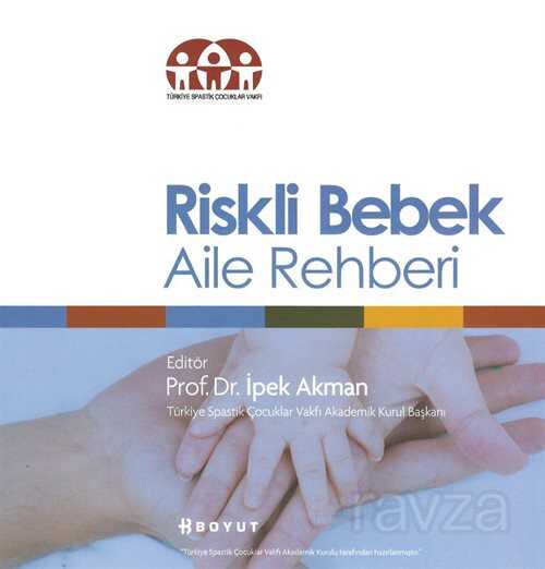 Riskli Bebek Aile Rehberi - Boyut Yayın Grubu