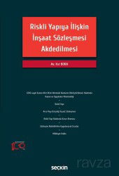 Riskli Yapıya İlişkin İnşaat Sözleşmesi Akdedilmesi - Seçkin Yayıncılık
