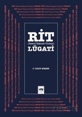Rit Lügati (Resmi İkameli Türkçe) - 1