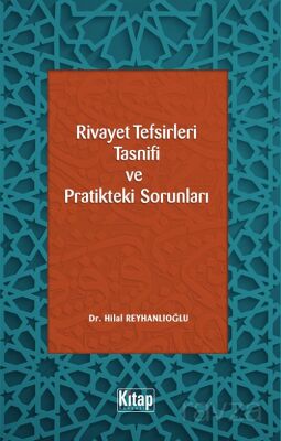 Rivayet Tefsirleri Tasnifi Ve Pratikteki Sorunları - 1