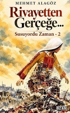 Rivayetten Gerçeğe - 1