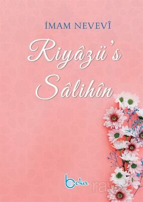 Riyazü's Salihin (Arapça Metinsiz Türkçe Açıklamalı) - 1