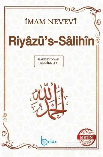 Riyazü’s-Salihin (Tam Metin) (Orta Boy) - Beka Yayınları