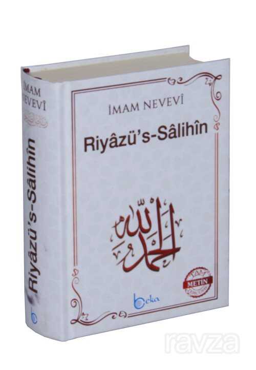 Riyâzü’s-Sâlihîn (Arapça Metinli) (Sempatik Boy) - Beka Yayınları