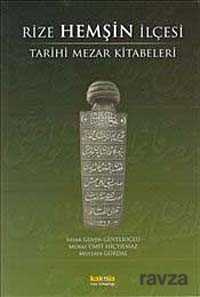 Rize Hemşin İlçesi Tarihi Mezar Kitabeleri - Kaknüs Yayınları