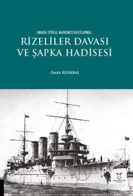 Rizeliler Davası ve Şapka Hadisesi - 1