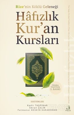 Rize'nin Köklü Geleneği Hafızlık Kur'an Kursları - 1