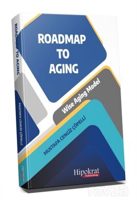 Roadmap to Aging - 1