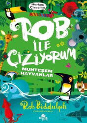 Rob ile Çiziyorum 2 Muhteşem Hayvanlar - Kronik Kitap