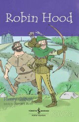 Robin Hood - Children's Classic - İş Bankası Yayınları