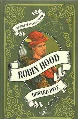Robin Hood / Resimli Dünya Klasikleri - 1