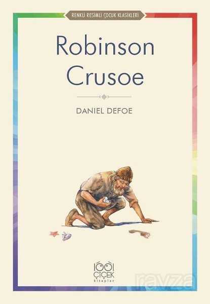 Robinson Crusoe - 1001 Çiçek Kitaplar