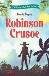 Robinson Crusoe - Ütopya Çocuk