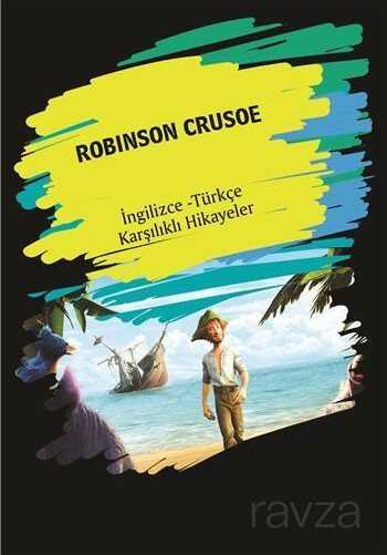 Robinson Crusoe (İngilizce - Türkçe Karşılıklı Hikayeler) - Dorlion Yayınevi