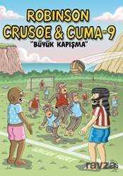 Robinson Crusoe ve Cuma 9 / Büyük Kapışma - Everest Yayınları