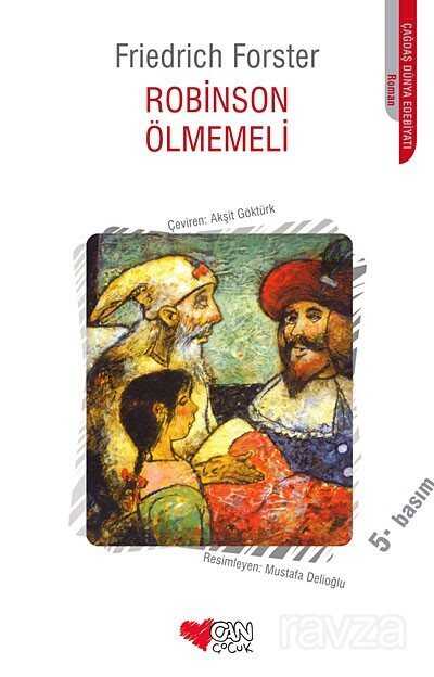 Robinson Ölmemeli - Can Çocuk Yayınları