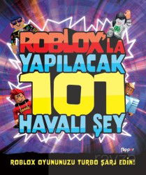 Roblox'la Yapılacak 101 Havalı Şey - Flipper Yayınları