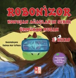 Robonizor Konuşan Ağaçların Sırrı (3. Kitap) - Babıali Kültür Yayıncılığı
