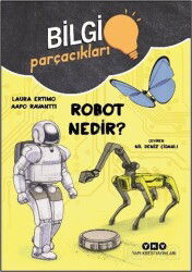 Robot Nedir? / Bilgi Parçacıkları - Yapı Kredi Yayınları