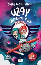 Robotikuş / Uzay Gözetleme Kulesi - Aile Yayınları