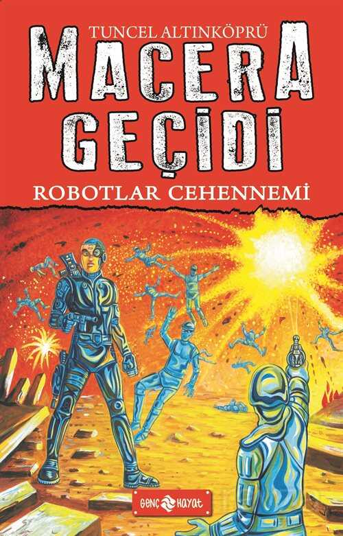 Robotlar Cehennemi / Macera Geçidi 16 - 1