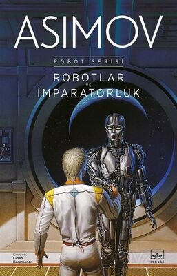 Robotlar ve İmparatorluk / Robot Serisi 4. Kitap - 1