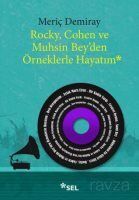 Rocky, Cohen ve Muhsin Bey'den Örneklerle Hayatım - 1