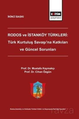 Rodos ve İstanköy Türkleri: Türk Kurtuluş Savaşı'na Katkıları ve Güncel Sorunları - 1