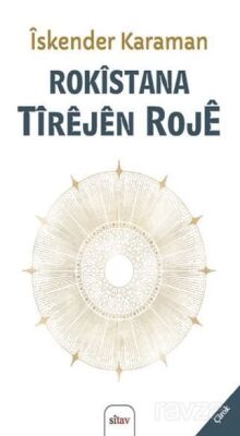 Rokîstana Tîrêjên Rojê - 1