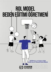Rol Model Beden Eğitimi Öğretmeni - Efe Akademi Yayınları