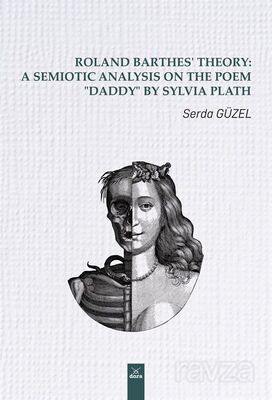 Roland Barthes' Theory: A Semiotic Analysis on The Poem 