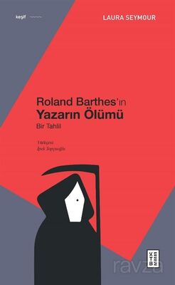 Roland Barthes'ın Yazarın Ölümü - 1