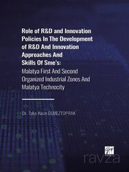 Role of R-D and Innovation Policies In The Development of R-D And Innovation Approaches And Skills O - Gazi Kitabevi