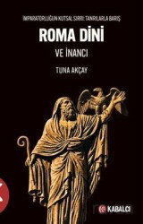 Roma Dini ve İnancı - Kabalcı Yayınları