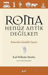 Roma Henüz Antik Değilken - Say Yayınları