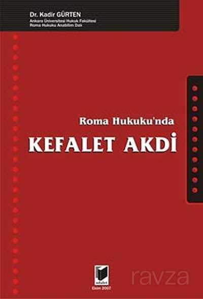 Roma Hukuku'nda Kefalet Akdi - 1