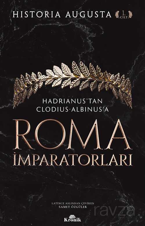 Roma İmparatorları (1. Cilt) - Kronik Kitap